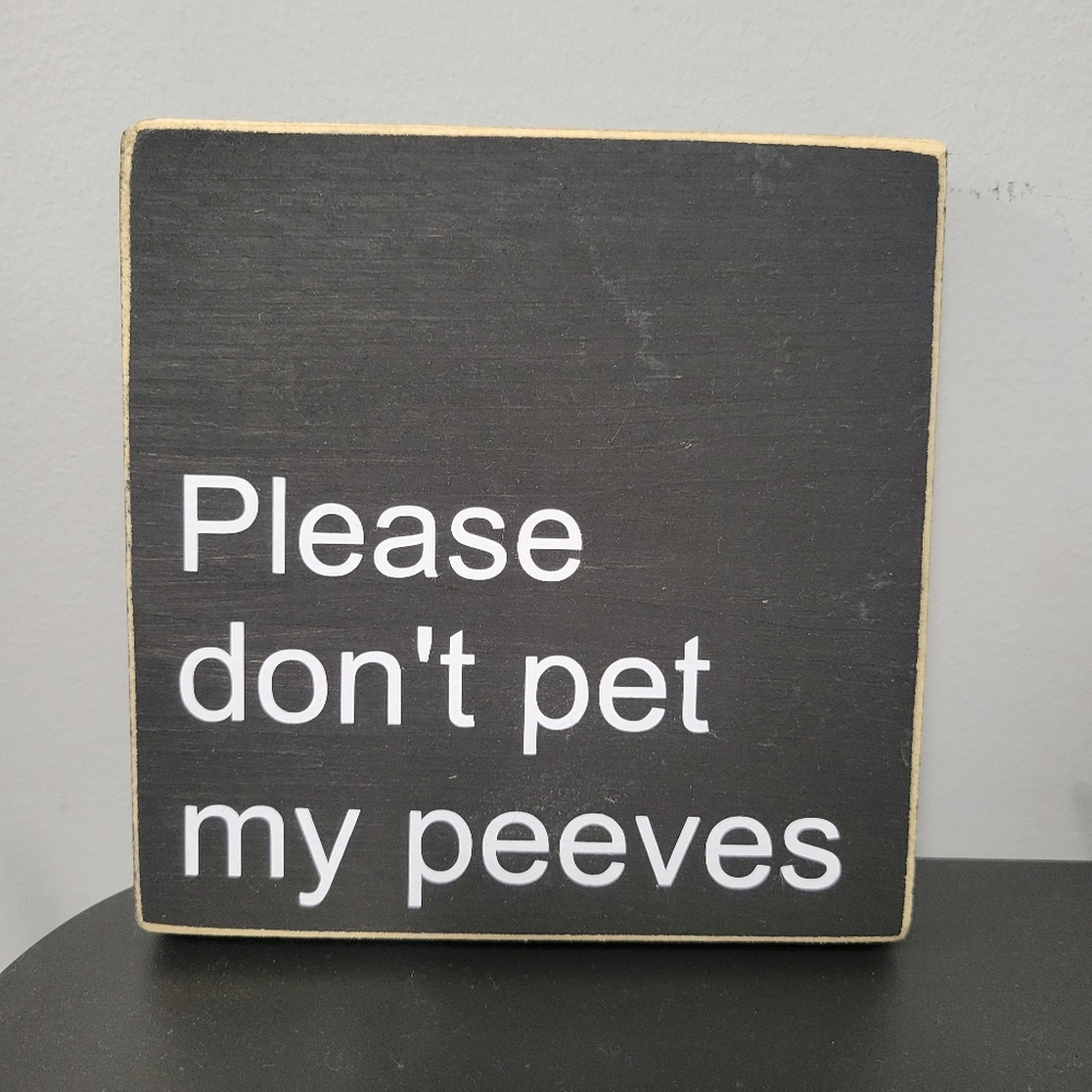 Black and White Pet Humor Sign -🔥 HALF PRICE W/BUNDLE